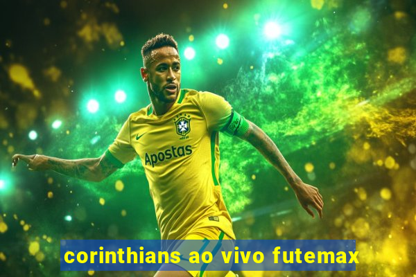 corinthians ao vivo futemax